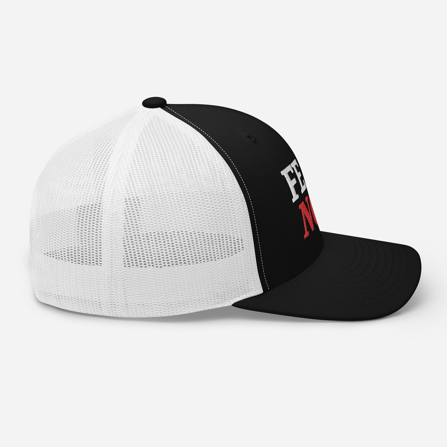 FEAR NOT Trucker Cap