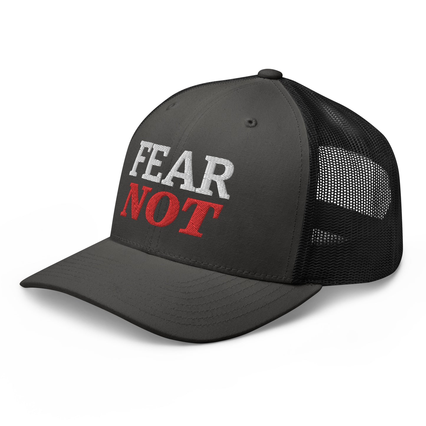 FEAR NOT Trucker Cap