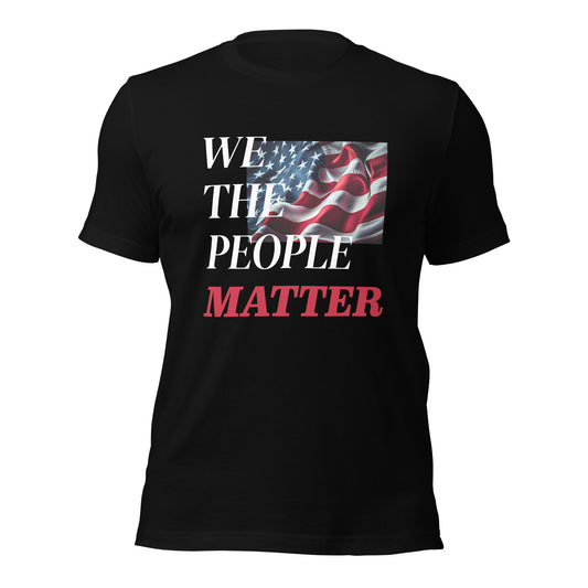 We The People Unisex t-shirt